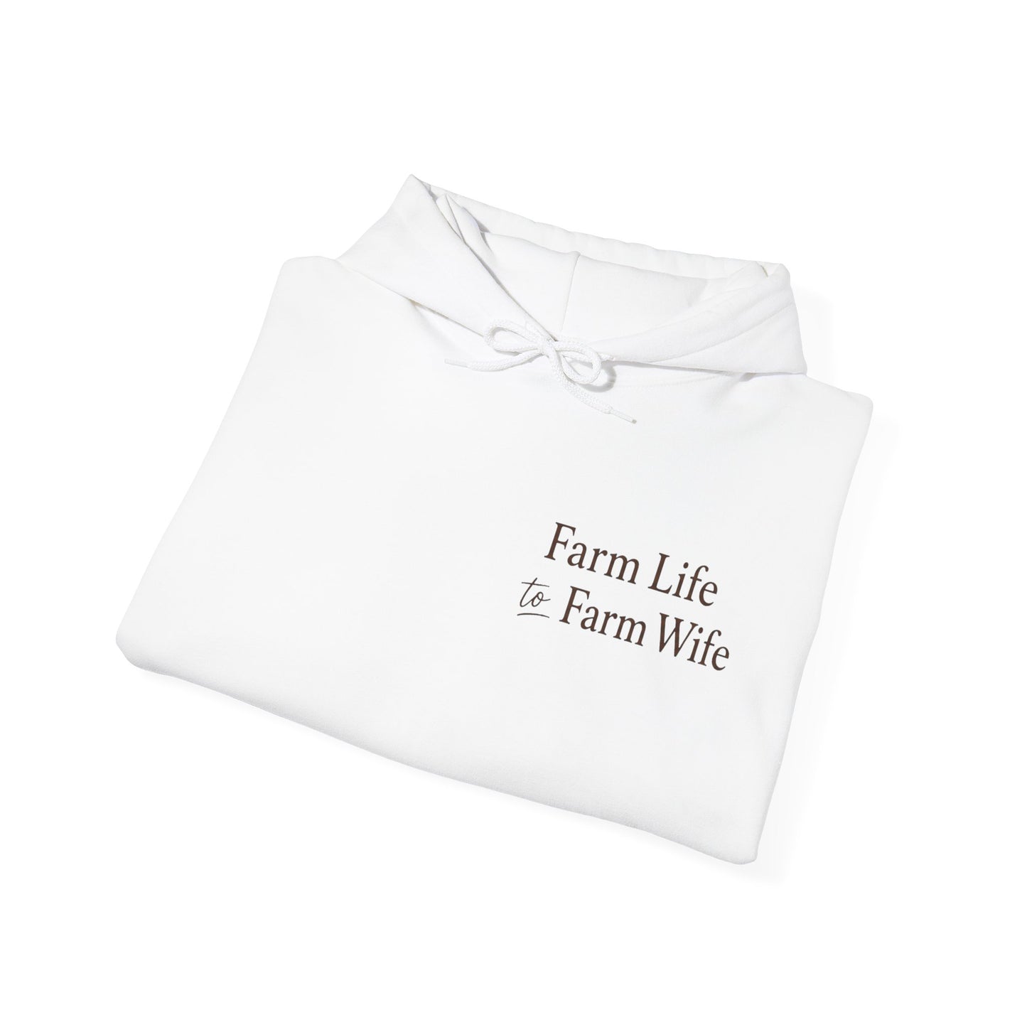 Farm Life to Farm Wife/ Moving Herds Hoodie