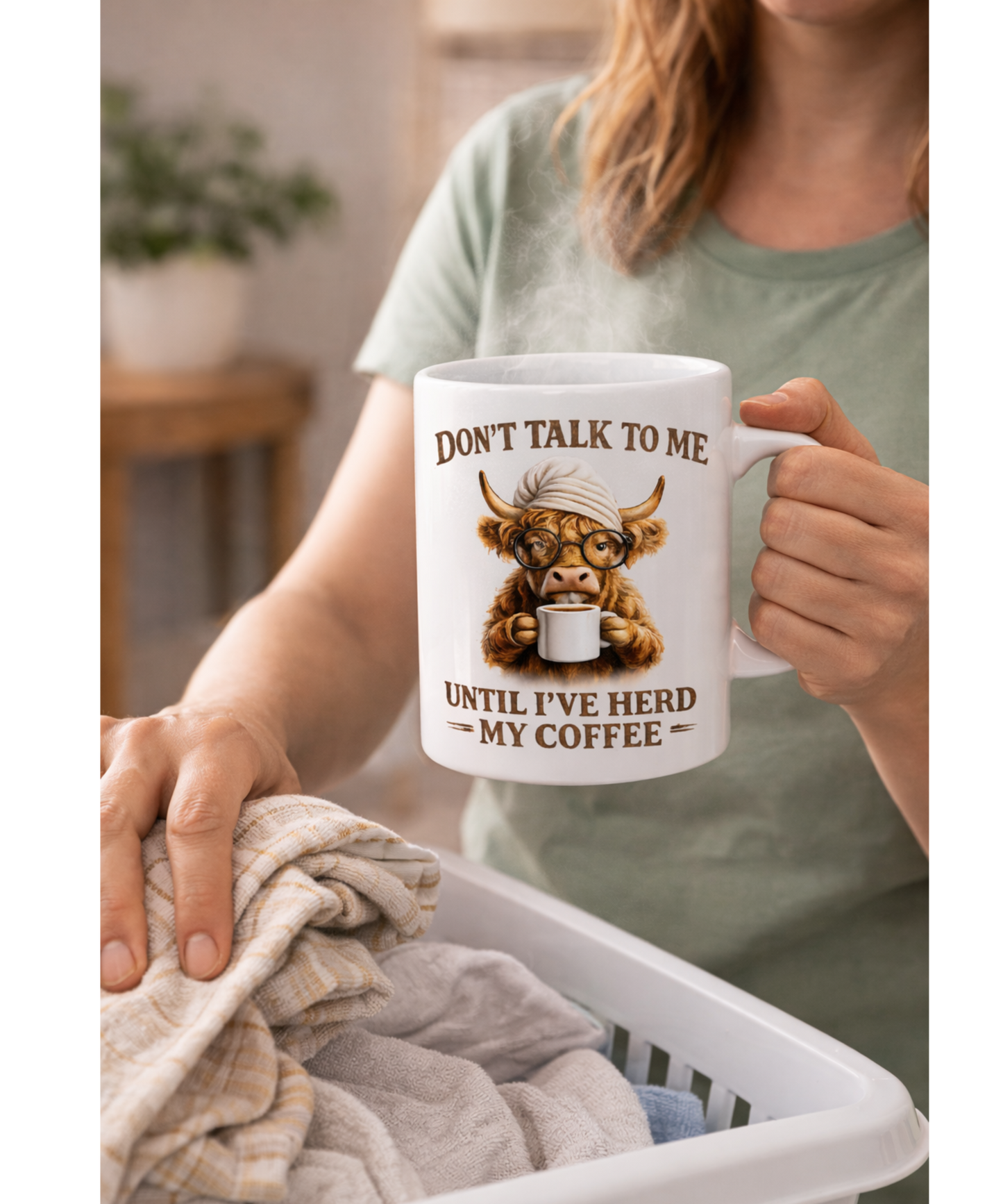 Don't Talk to Me Until I've Herd My Coffee Mug