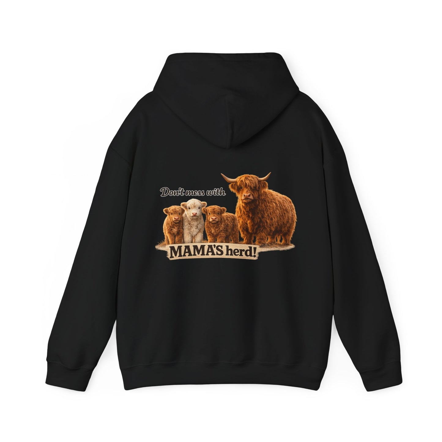Mess with mama’s herd… find out /Unisex Heavy Blend™ Hooded Sweatshirt