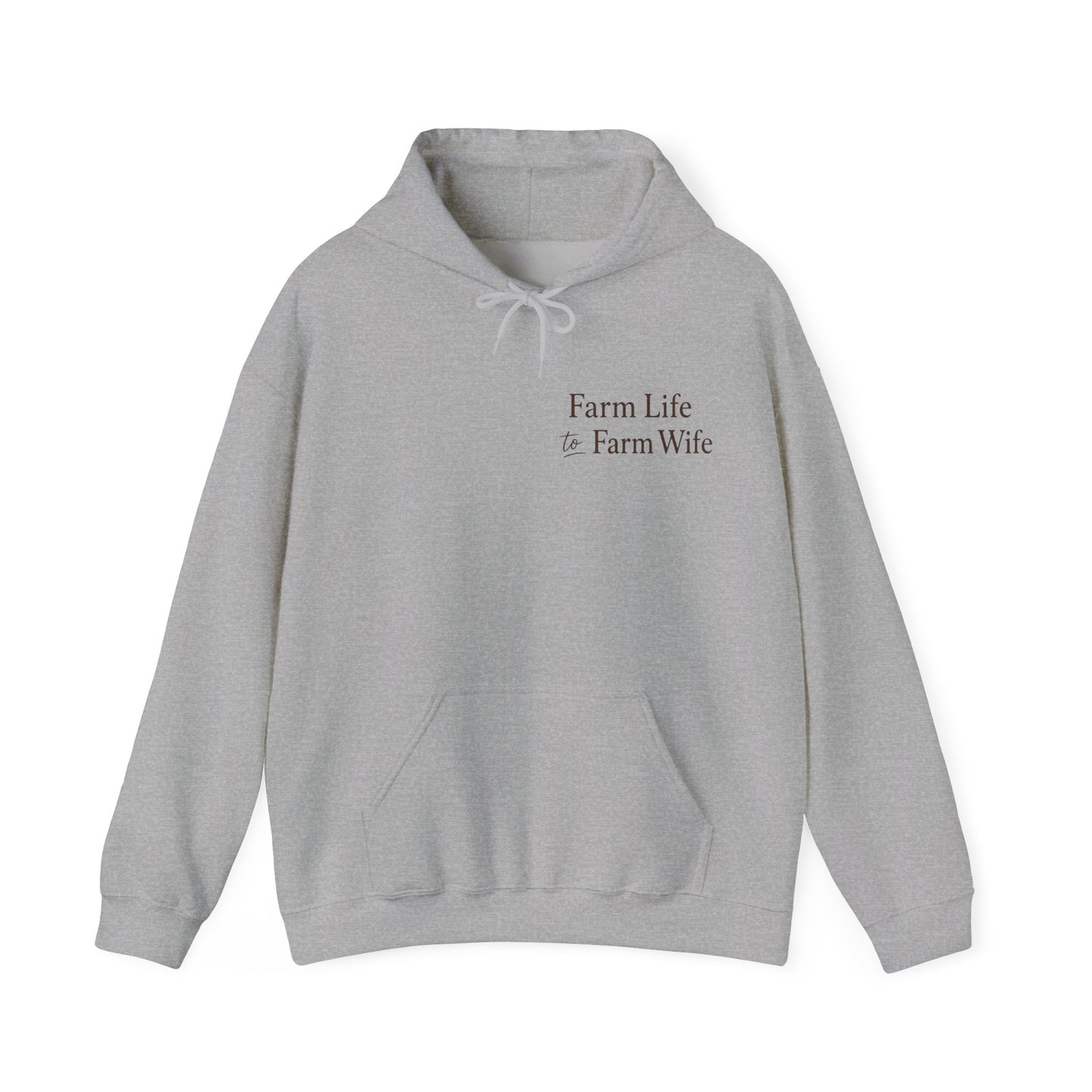 Farm Life to Farm Wife/ Moving Herds Hoodie
